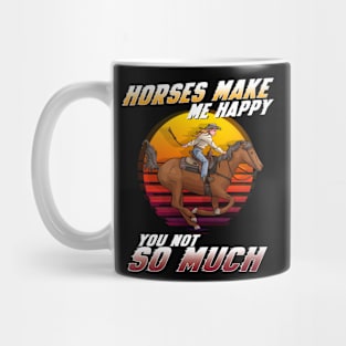 Horse Make Me Happy You Not So Much I Equestrian Pony Mug